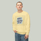 Make Today Great Sweatshirt — Cute Angry Cat "Told Ya It’s Not Meow" Crewneck