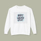 Make Today Great Sweatshirt — Cute Angry Cat "Told Ya It’s Not Meow" Crewneck
