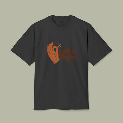 Left is Right T-Shirt