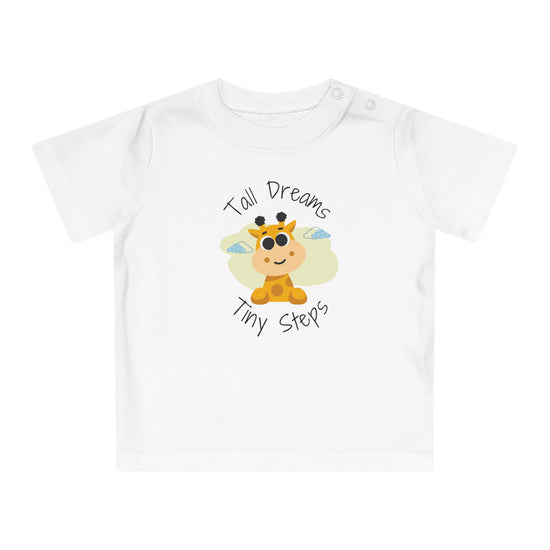 Baby T-Shirt — "Tall Dreams Tiny Steps" Cute Graphic Baby Tee