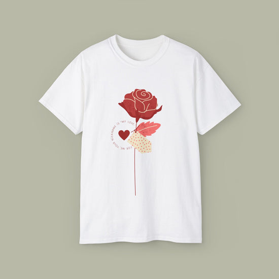 "For me, your nickname is my love" Ultra Cotton Tee