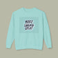 Make Today Great Sweatshirt — Cute Angry Cat "Told Ya It’s Not Meow" Crewneck