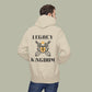 Legacy Kingdom Hoodie