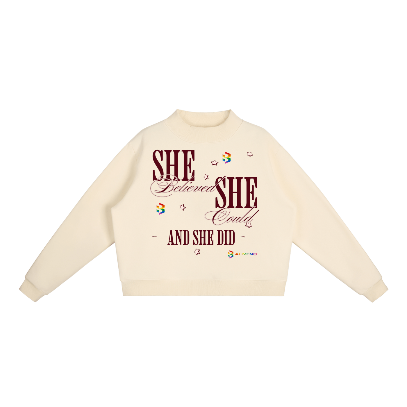 Essential Fleece Mock-Neck Crew Sweatshirt featuring motivational quote "She believed she could and she did"