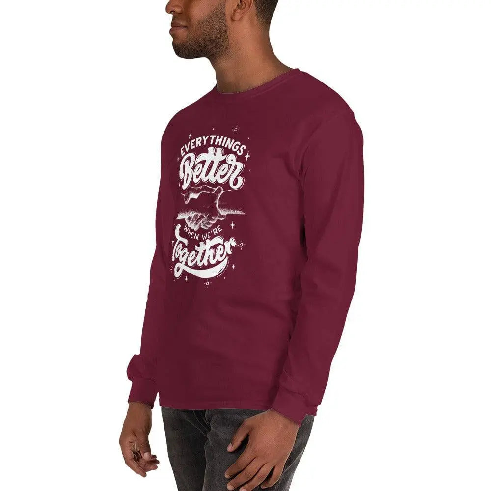 Everything's Better When We're Together Sleeve Shirt - BALIVENO