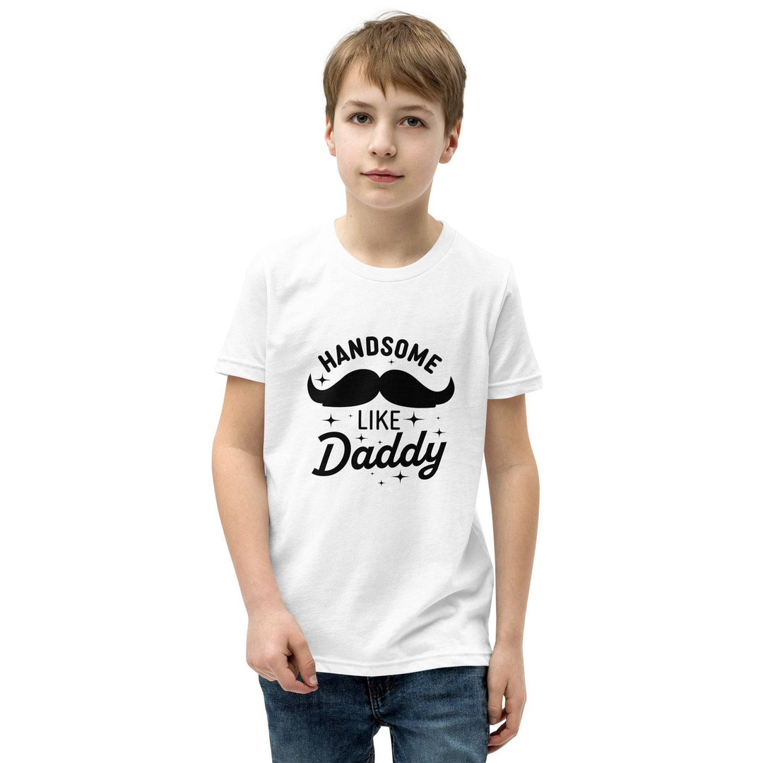 Handsome Like Daddy T-Shirt - BALIVENO
