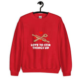 Love To StirLove To Stir Things Up SweatshirtEmbrace your unique style with our Love To Stir Things Up Sweatshirt, a sturdy and warm essential designed to keep you cozy during the colder months. Crafted with ca[Bal]