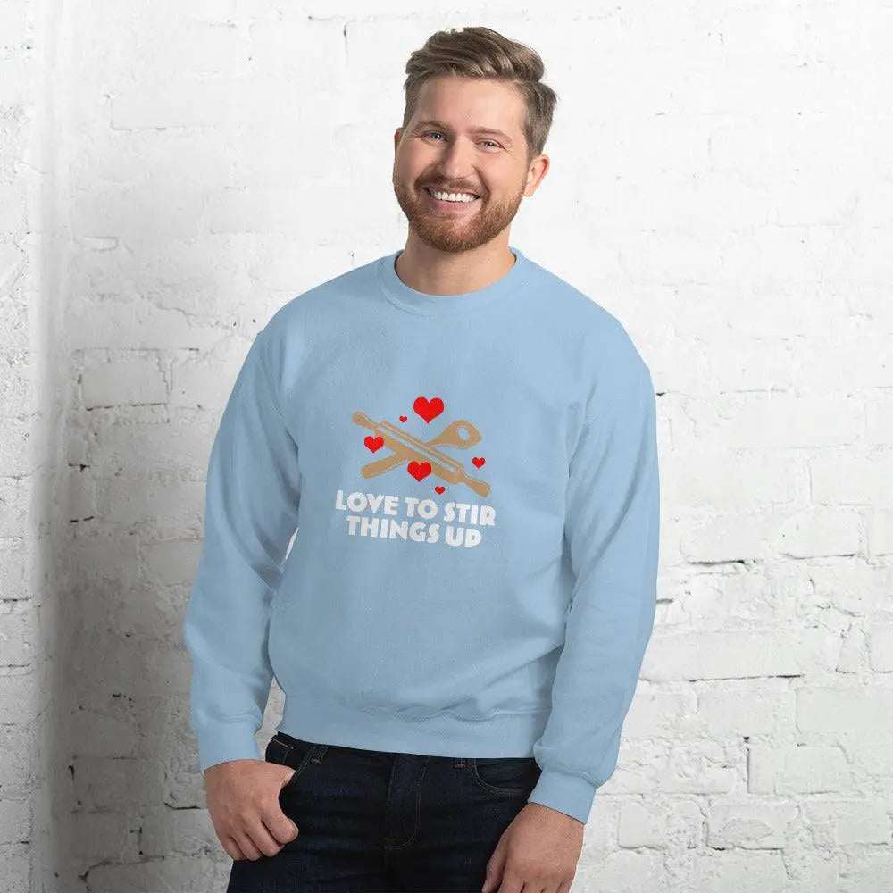 Love To StirLove To Stir Things Up SweatshirtEmbrace your unique style with our Love To Stir Things Up Sweatshirt, a sturdy and warm essential designed to keep you cozy during the colder months. Crafted with ca[Bal]