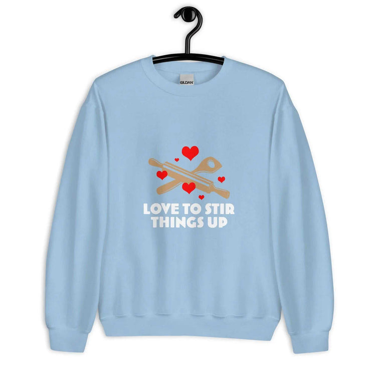 Love To StirLove To Stir Things Up SweatshirtEmbrace your unique style with our Love To Stir Things Up Sweatshirt, a sturdy and warm essential designed to keep you cozy during the colder months. Crafted with ca[Bal]