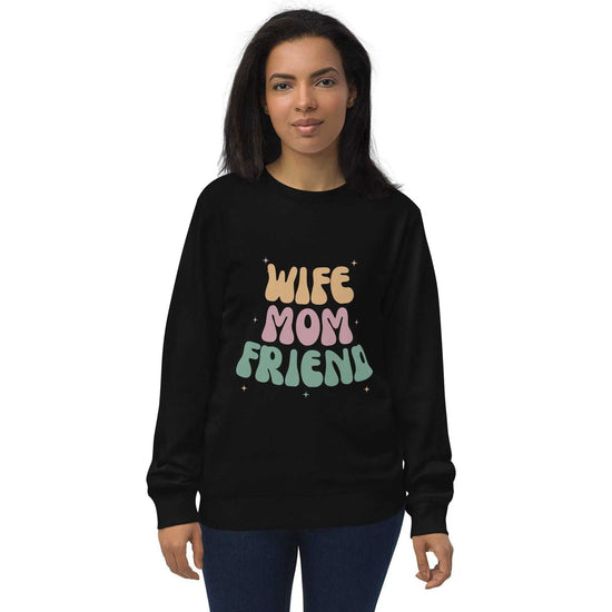 Wife Mom FriendWife Mom Friend SweatshirtIntroducing the Wife Mom Friend Sweatshirt, a cozy essential crafted from a blend of organic and recycled materials. This sweatshirt boasts a soft and inviting feel,[Bal]