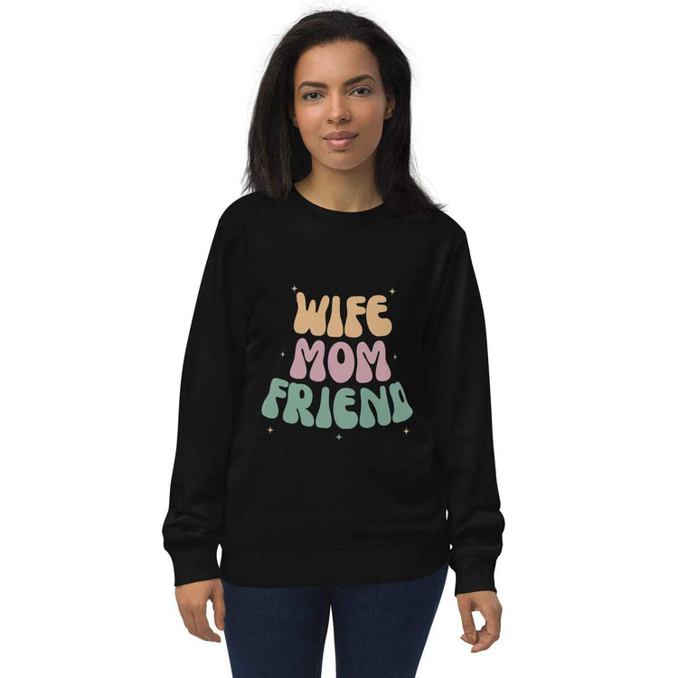 Wife Mom FriendWife Mom Friend SweatshirtIntroducing the Wife Mom Friend Sweatshirt, a cozy essential crafted from a blend of organic and recycled materials. This sweatshirt boasts a soft and inviting feel,[Bal]