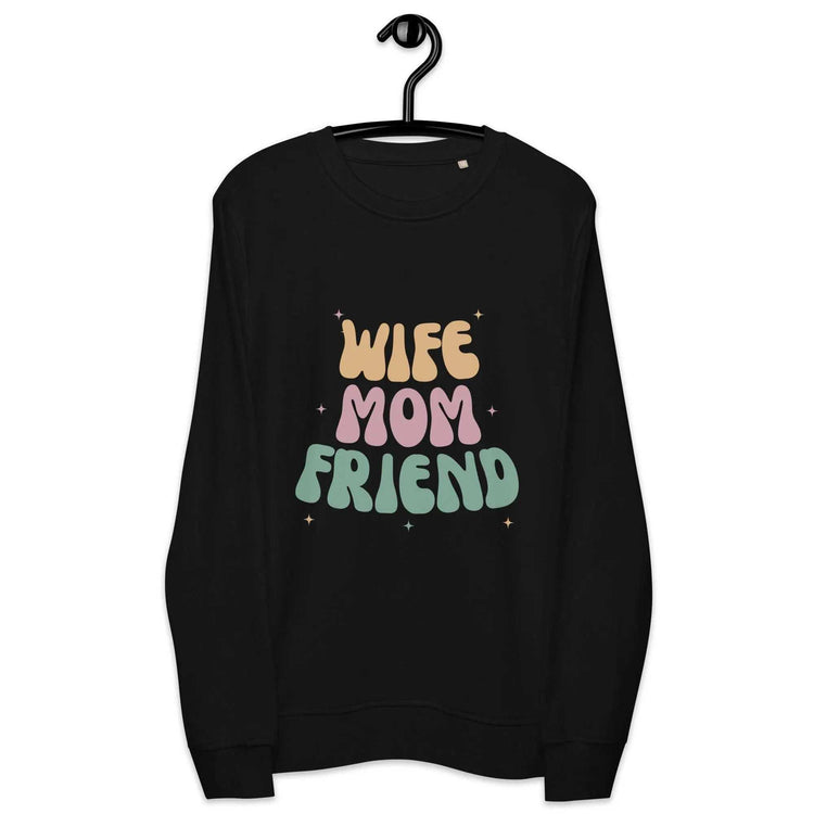 Wife Mom FriendWife Mom Friend SweatshirtIntroducing the Wife Mom Friend Sweatshirt, a cozy essential crafted from a blend of organic and recycled materials. This sweatshirt boasts a soft and inviting feel,[Bal]