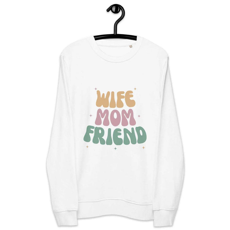 Wife Mom FriendWife Mom Friend SweatshirtIntroducing the Wife Mom Friend Sweatshirt, a cozy essential crafted from a blend of organic and recycled materials. This sweatshirt boasts a soft and inviting feel,[Bal]