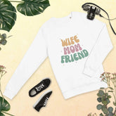 Wife Mom FriendWife Mom Friend SweatshirtIntroducing the Wife Mom Friend Sweatshirt, a cozy essential crafted from a blend of organic and recycled materials. This sweatshirt boasts a soft and inviting feel,[Bal]