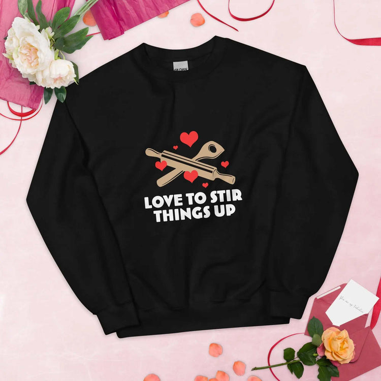 Love To StirLove To Stir Things Up SweatshirtEmbrace your unique style with our Love To Stir Things Up Sweatshirt, a sturdy and warm essential designed to keep you cozy during the colder months. Crafted with ca[Bal]