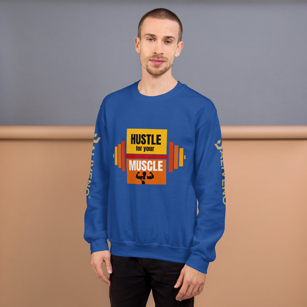 Hustle For Your Muscle Sweatshirt - BALIVENO